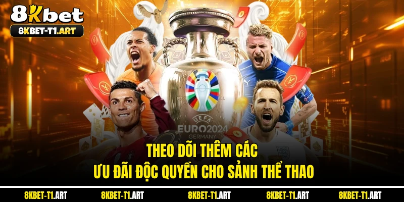Theo dõi thêm các ưu đãi độc quyền cho sảnh thể thao